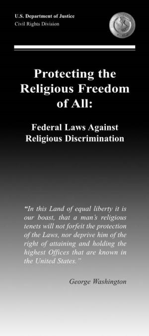 Protecting the Religious Freedom of All: Federal Laws Against Religious Discrimination