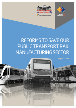 Reforms to Save Our Public Transport Rail Manufacturing Sector