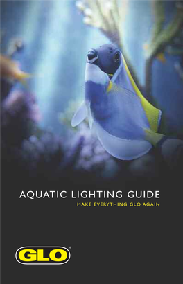 GLO Aquatic Lighting Guide