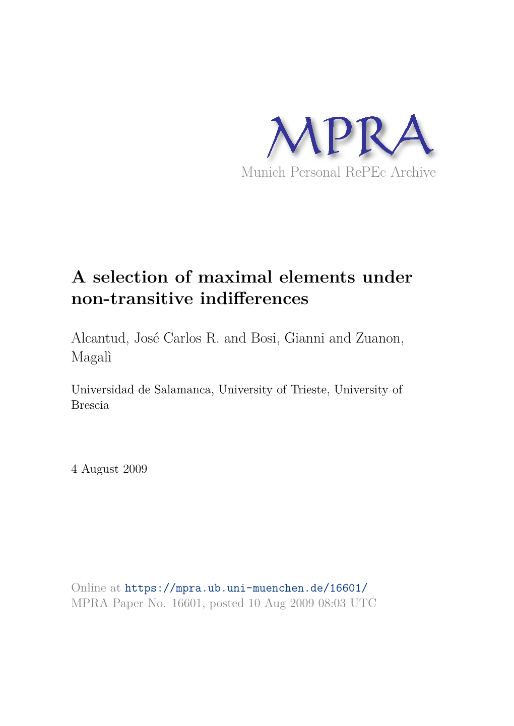 A Selection of Maximal Elements Under Non-Transitive Indifferences