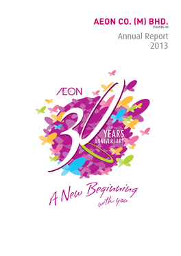 Aeon Co. (M) Bhd. Annual Report 2013 1