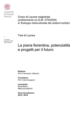 La Piana Fiorentina, Potenzialità E Progetti Per Il Futuro