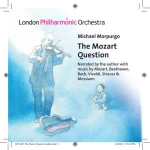The Mozart Question Narrated by the Author with Music by Mozart, Beethoven, Bach, Vivaldi, Strauss & Messiaen