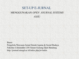 Set-Up E-Jurnal Menggunakan Open Journal Systems (Ojs)