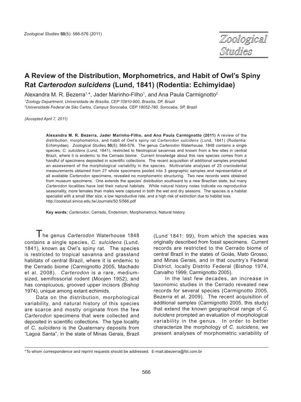 A Review of the Distribution, Morphometrics, and Habit of Owl's