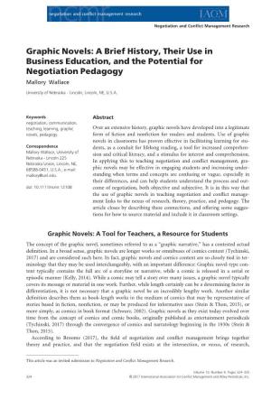 Graphic Novels: a Brief History, Their Use in Business Education, and the Potential for Negotiation Pedagogy Mallory Wallace