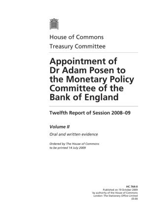 Appointment of Dr Adam Posen to the Monetary Policy Committee of the Bank of England