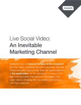 Live Social Video: an Inevitable Marketing Channel