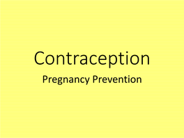 Pregnancy Prevention Review of Reproductive System