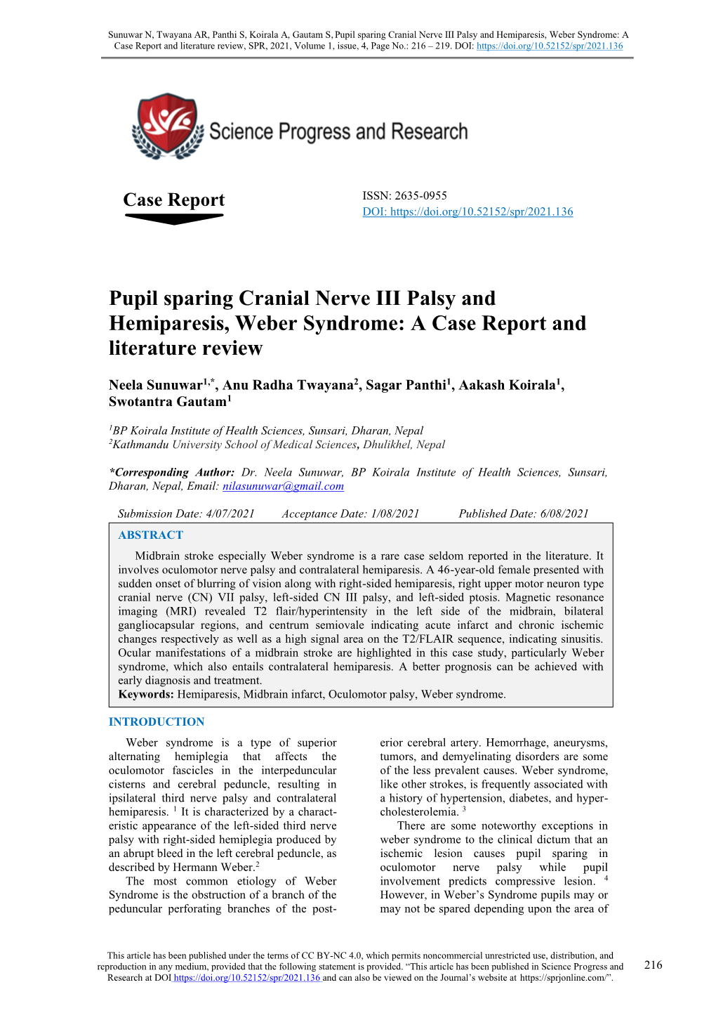 Pupil Sparing Cranial Nerve III Palsy and Hemiparesis, Weber Syndrome: a Case Report and Literature Review, SPR, 2021, Volume 1, Issue, 4, Page No.: 216 – 219