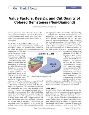 Value Factors, Design, and Cut Quality of Colored Gemstones (Non-Diamond) Al Gilbertson, GG (GIA), CG (AGS)