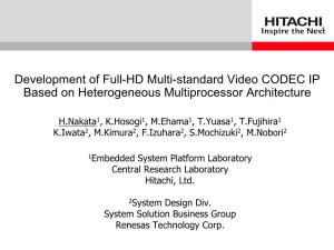 Development of Full-HD Multi-Standard Video CODEC IP Based on Heterogeneous Multiprocessor Architecture