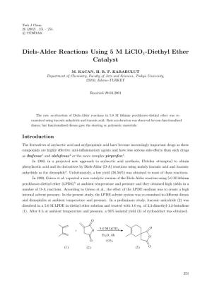 Diels-Alder Reactions Using 5 M Liclo4-Diethyl Ether Catalyst