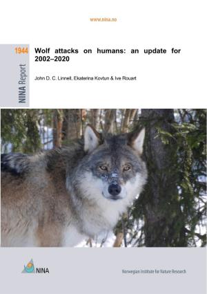 1944 Wolf Attacks on Humans: an Update for 2002–2020