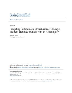 Predicting Postraumatic Stress Disorder in Single-Incident Trauma Survivors with an Acute Injury" (2015)