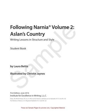 Following Narnia® Volume 2: Aslan's Country