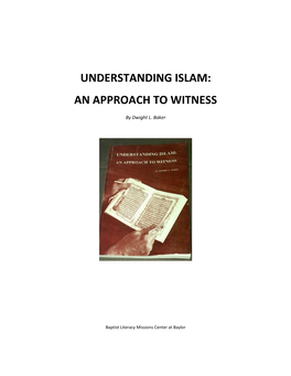 Understanding Islam: an Approach to Witness