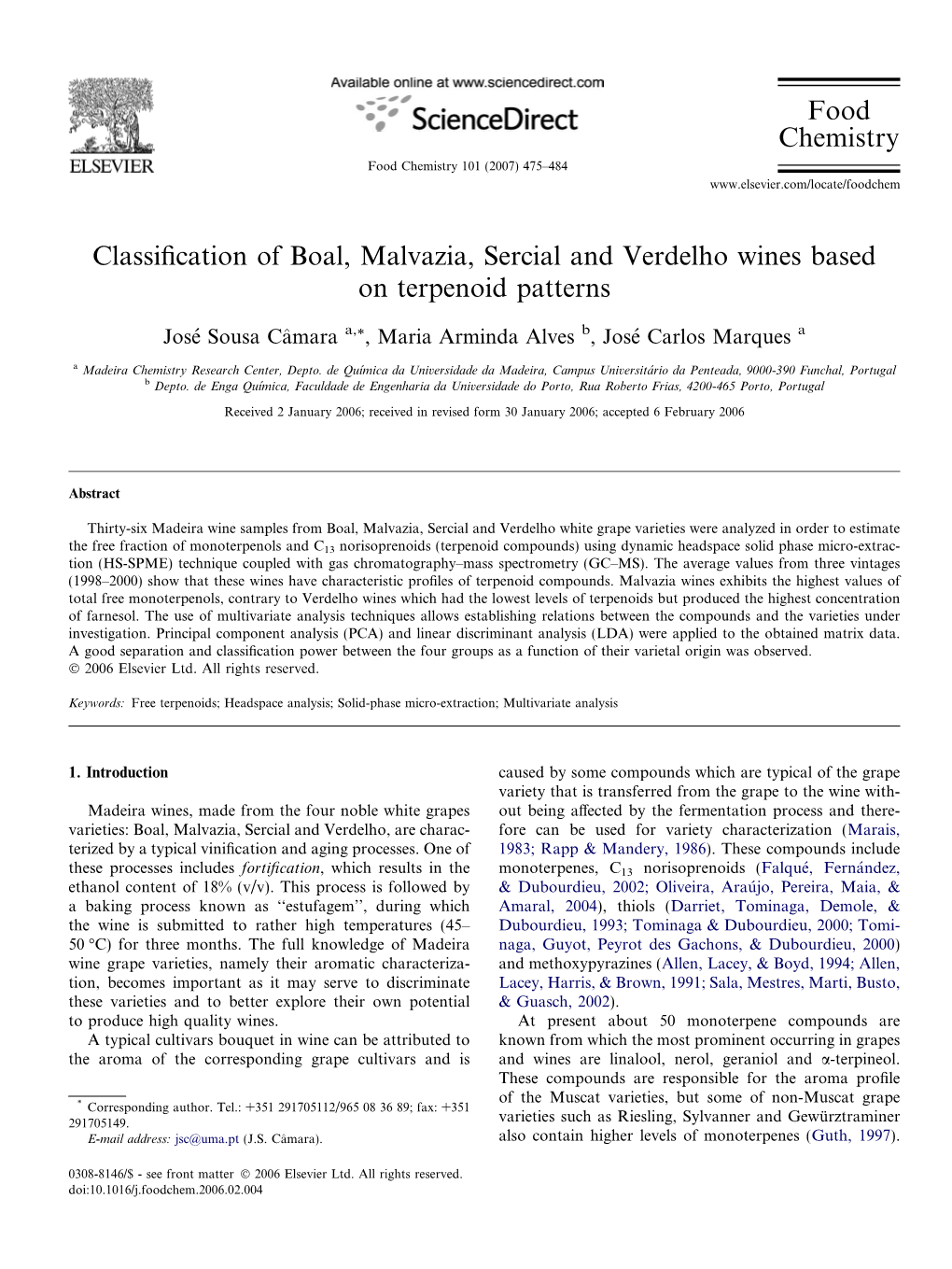 Classification of Boal, Malvazia, Sercial and Verdelho Wines Based on Terpenoid Patterns Food Chemistry