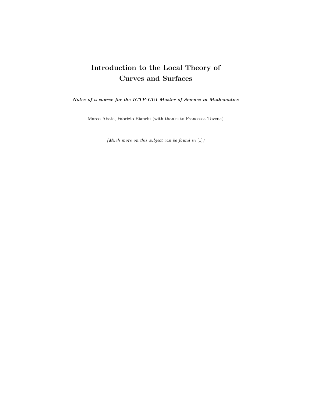 Introduction to the Local Theory of Curves and Surfaces