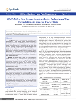 MDCO-700, a New Generation Anesthetic: Evaluation of Two Formulations in Sprague-Dawley Rats Mojgan Sabet*, Ziad Tarazi, Nitin Joshi, Brad Zerler, Douglas E