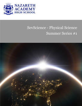 Sevscience - Physical Science Summer Series #1
