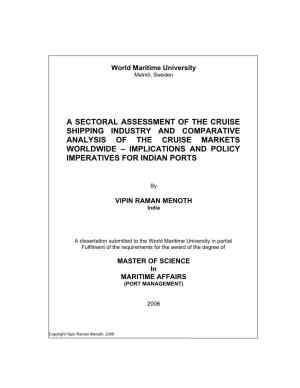 A Sectoral Assessment of the Cruise Shipping Industry and Comparative Analysis of the Cruise Markets Worldwide – Implications and Policy Imperatives for Indian Ports