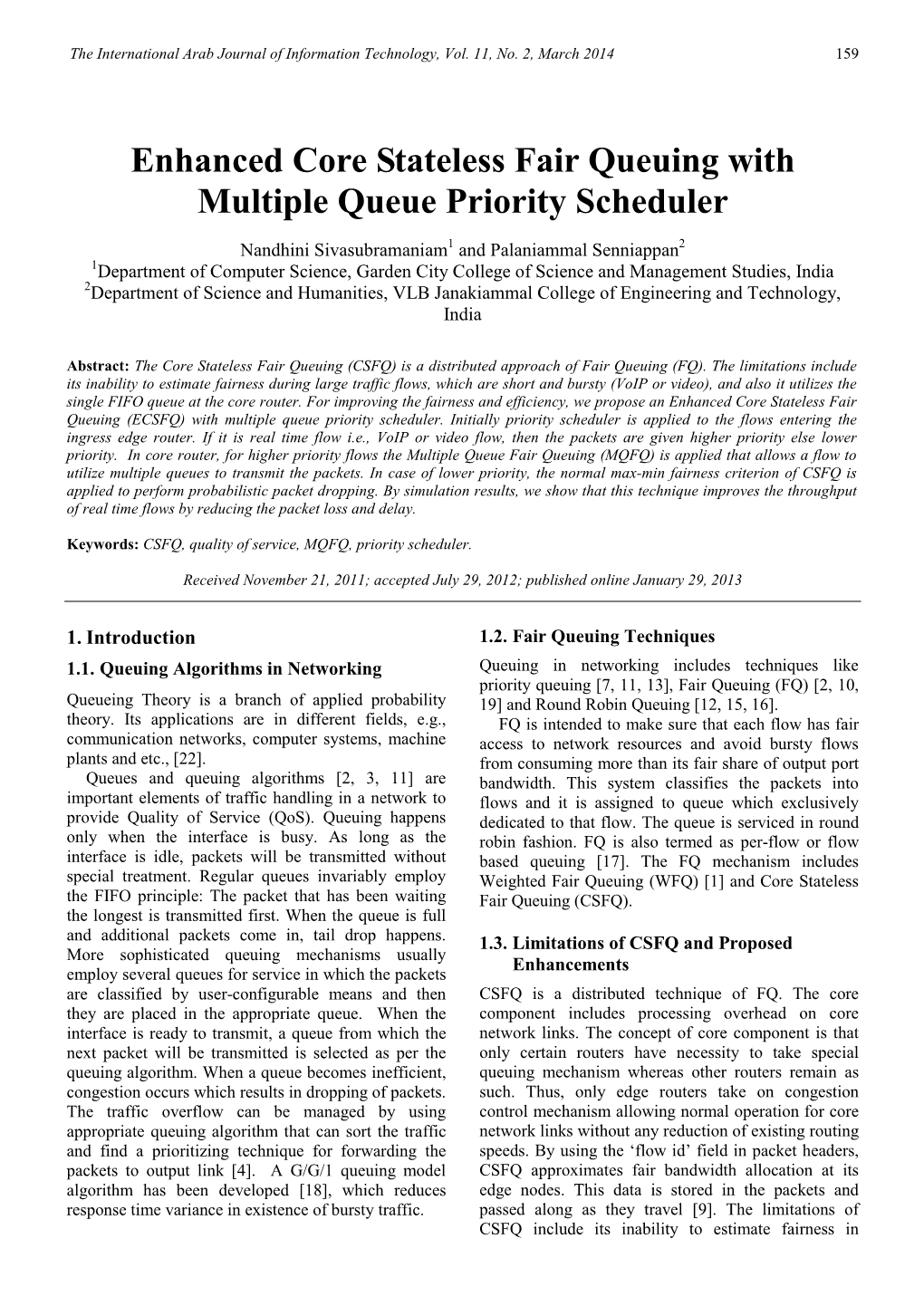 Enhanced Core Stateless Fair Queuing with Multiple Queue Priority Scheduler