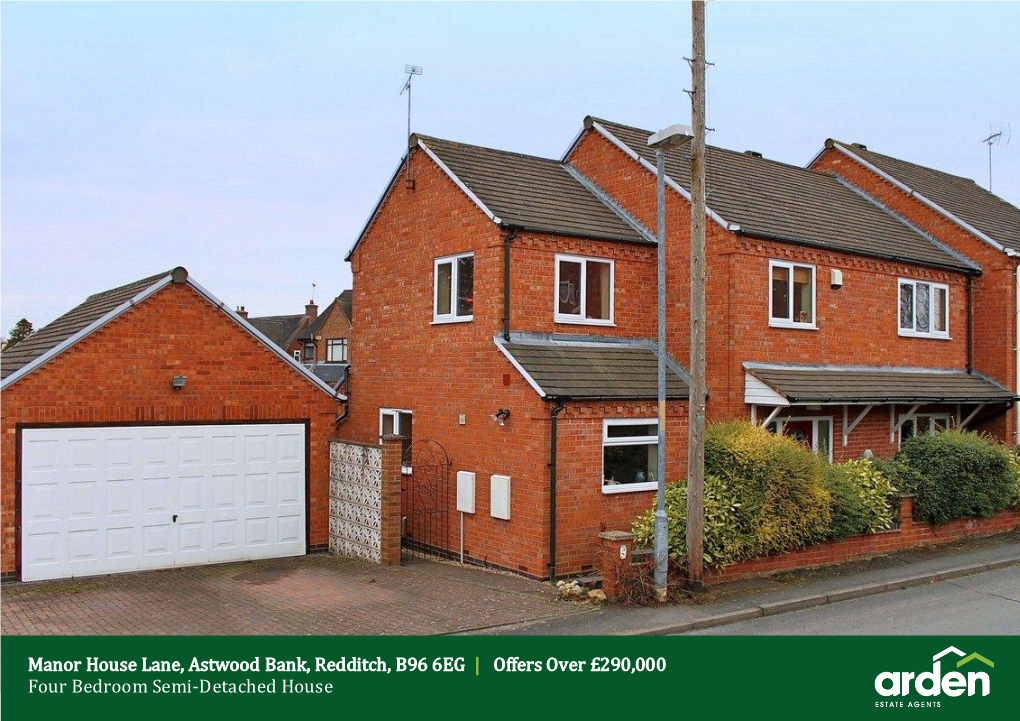 Manor House Lane, Astwood Bank, Redditch, B96 6EG | Offers Over £290,000 Four Bedroom Semi-Detached House