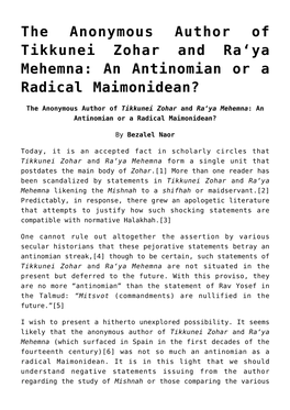 The Anonymous Author of Tikkunei Zohar and Ra‘Ya Mehemna: an Antinomian Or a Radical Maimonidean?