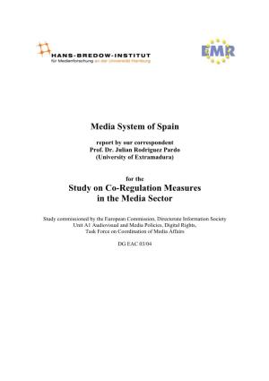 Media System of Spain Study on Co-Regulation Measures in The