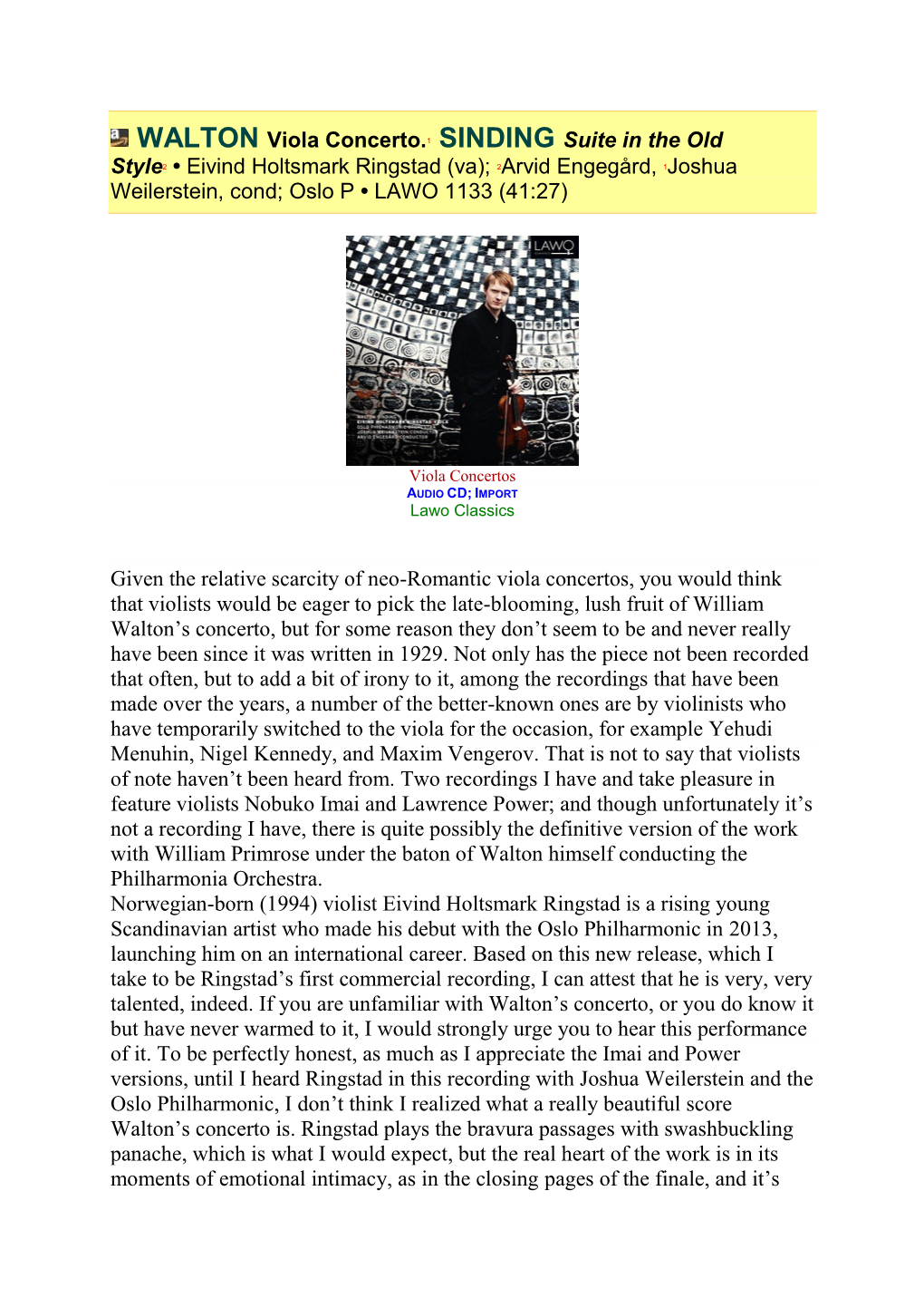 WALTON Viola Concerto.1 SINDING Suite in the Old Style2 • Eivind Holtsmark Ringstad (Va); 2Arvid Engegård, 1Joshua Weilerstein, Cond; Oslo P • LAWO 1133 (41:27)