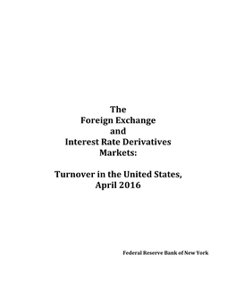 The Foreign Exchange and Interest Rate Derivatives Markets