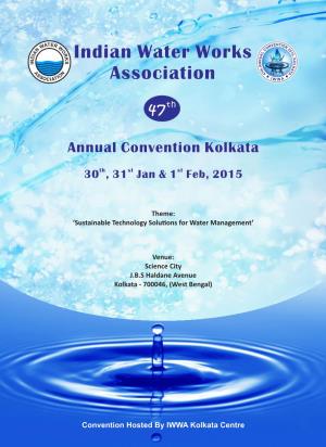 Indian Water Works Association 47Th IWWA Annual Conven On, Kolkata