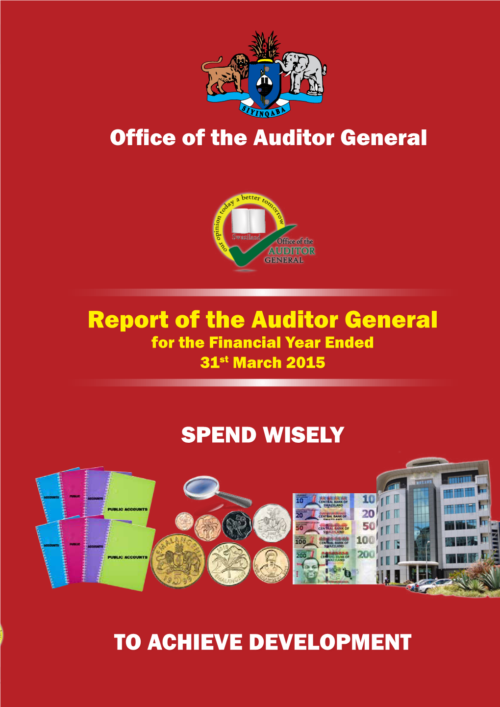 Report of the Auditor General for Financial Year Report Ended 31