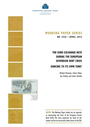 The Euro Exchange Rate During the European Sovereign Debt Crisis Dancing to Its Own Tune?  Michael Ehrmann, Chiara Osbat, Jan Strasky and Lenno Uusküla