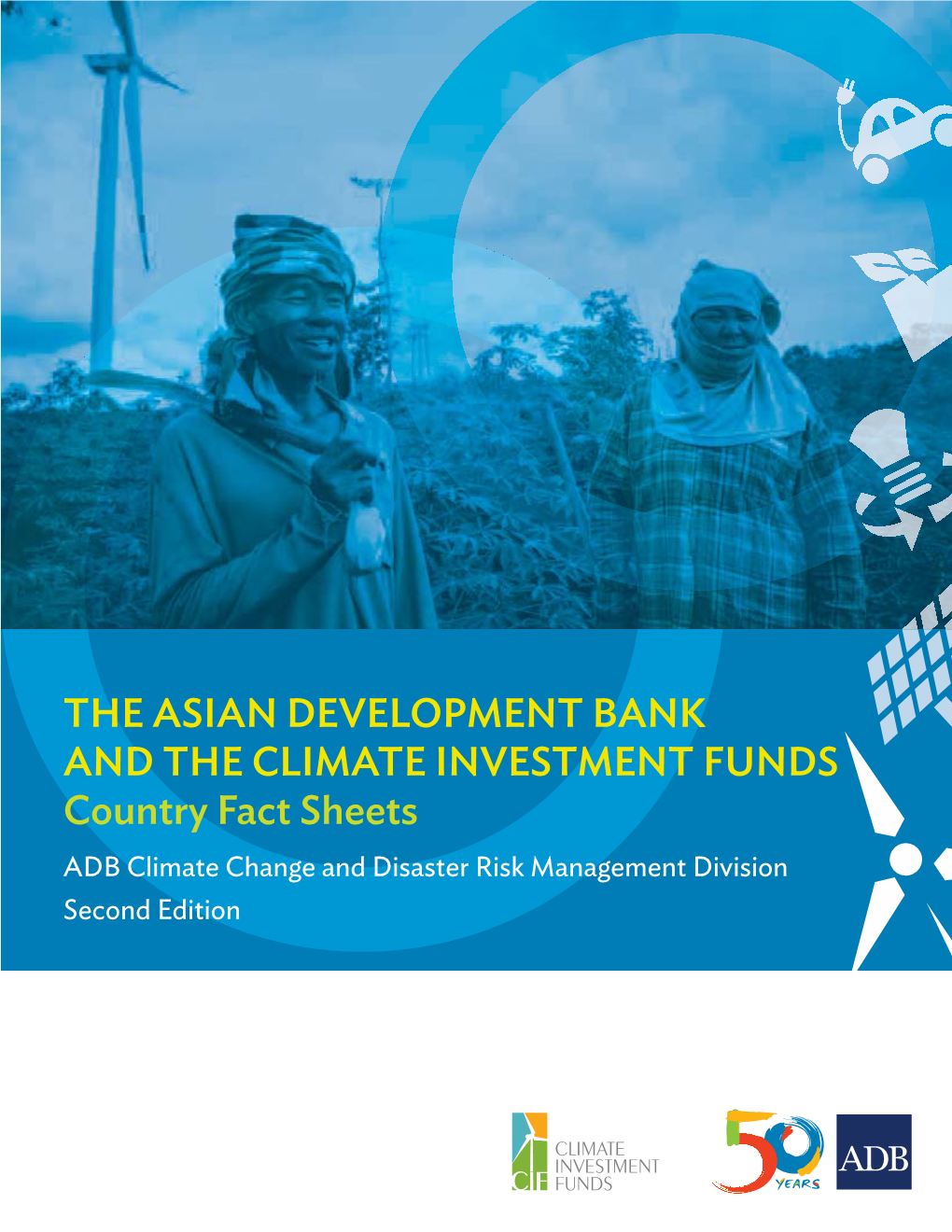 The Asian Development Bank and the Climate Investment Funds: Country