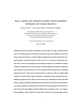 Stress, Rigidity and Sediment Strength Control Megathrust Earthquake and Tsunami Dynamics