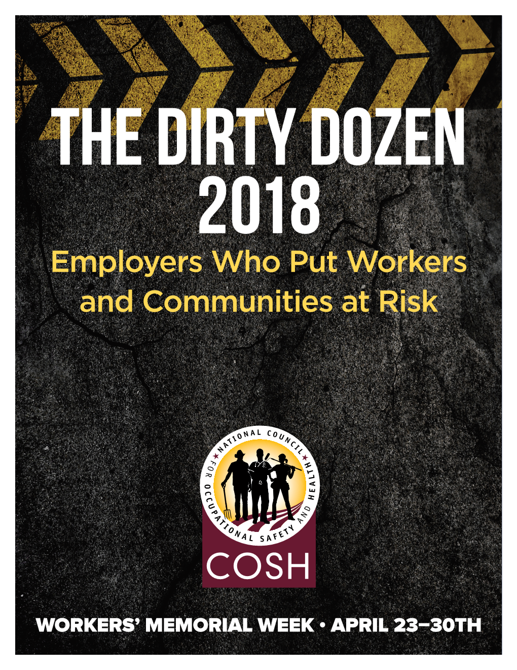 DIRTY DOZEN 2018 Employers Who Put Workers and Communities at Risk