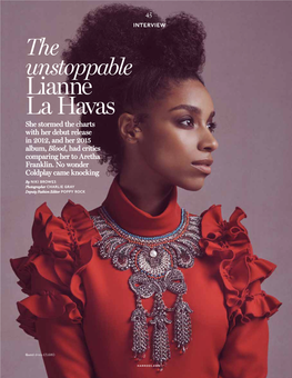 Lianne La Havas She Stormed the Charts with Her Debut Release in 2012, and Her 2015 Album, Blood, Had Critics Comparing Her to Aretha Franklin