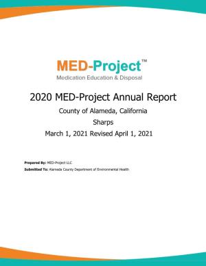 2020 MED-Project Annual Report County of Alameda, California Sharps March 1, 2021 Revised April 1, 2021