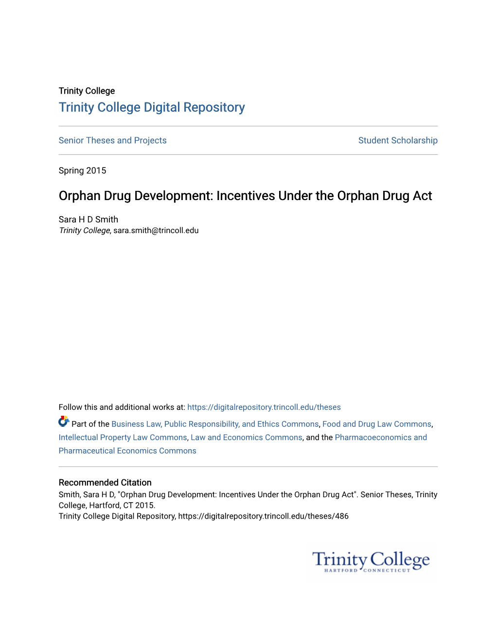 Orphan Drug Development: Incentives Under the Orphan Drug Act