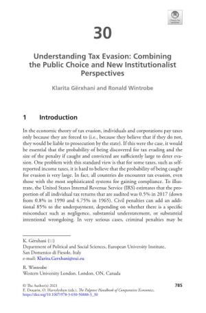 Understanding Tax Evasion: Combining the Public Choice and New Institutionalist Perspectives
