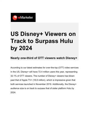 US Disney+ Viewers on Track to Surpass Hulu by 2024