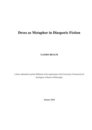 Dress As Metaphor in Diasporic Fiction