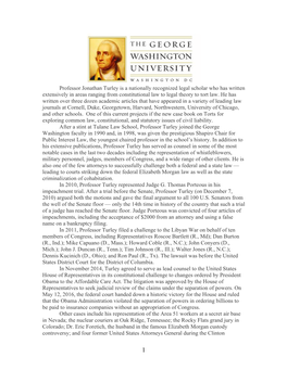 Professor Jonathan Turley Is a Nationally Recognized Legal Scholar Who Has Written Extensively in Areas Ranging from Constitutional Law to Legal Theory to Tort Law