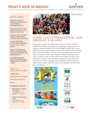 COMIC-CON INTERNATIONAL: SAN General Mills Starts DIEGO at a GLANCE Creative Agency Review St Th Across All U.S