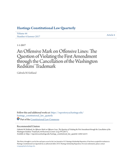 An Offensive Mark on Offensive Lines: the Question of Violating the First Amendment Through the Cancellation of the Washington Redskins' Trademark Gabriela M