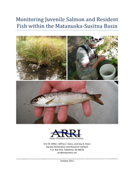 Monitoring Juvenile Salmon and Resident Fish Within the Matanuska‐Susitna Basin