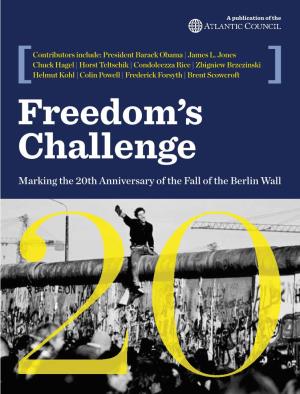 Marking the 20Th Anniversary of the Fall of the Berlin Wall Responsible Leadership in a Globalized World