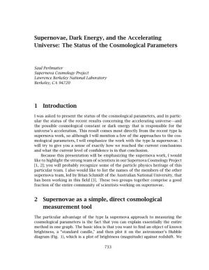 Supernovae, Dark Energy, and the Accelerating Universe: the Status of the Cosmological Parameters